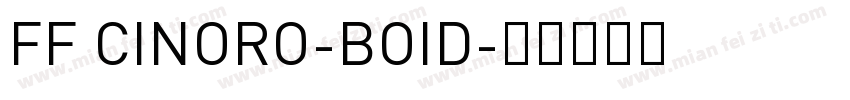 FF CINORO-BOID字体转换